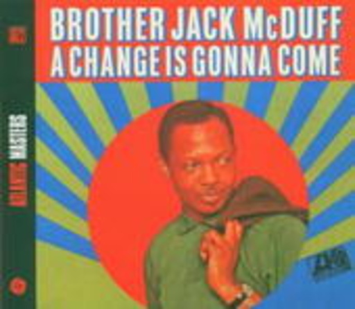 Jack McDuff – A Change Is Gonna Come