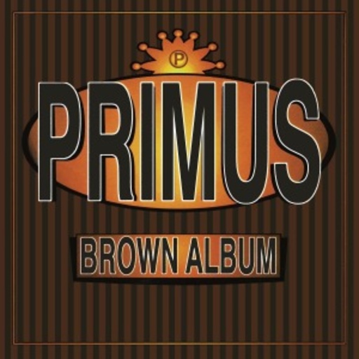 Primus – Brown Album