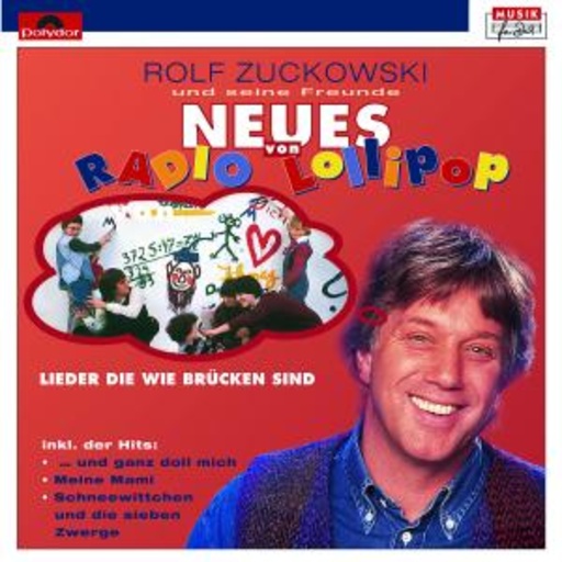 Rolf Zuckowski und seine Freunde – Neues von Radio Lollipop