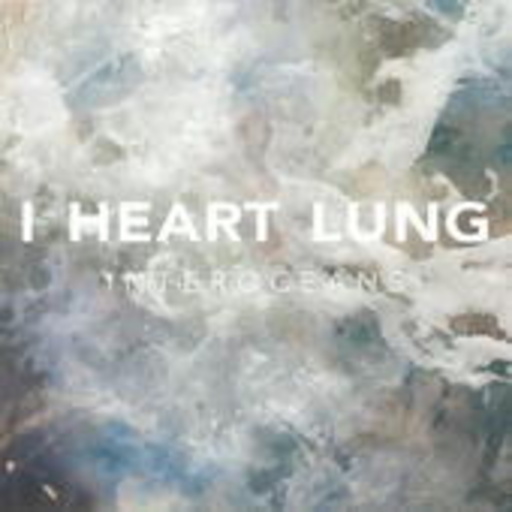 I Heart Lung – Interoceans