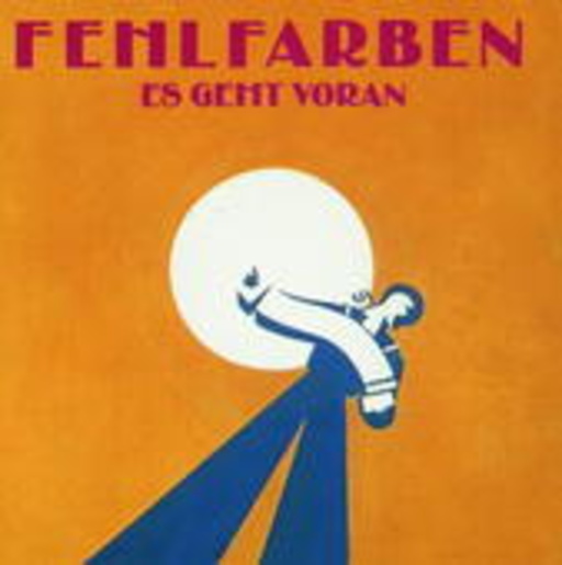Fehlfarben – Ein Jahr (es geht voran)/Feuer an Bord