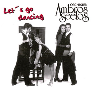 Orchester Ambros Seelos – Let's Go Dancing
