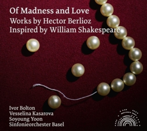 Vesselina Kasarova/Soyoung Yoon/Ivor Bolton – Of Madness And Love