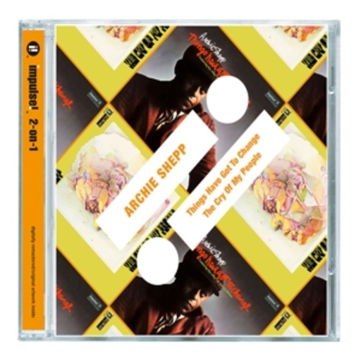 Archie Shepp – Things Have Got A Change/The Cry Of My People