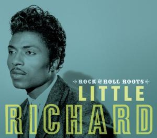 Little Richard – Rock & Roll Roots