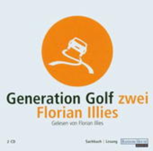 Florian Illies – Generation Golf zwei