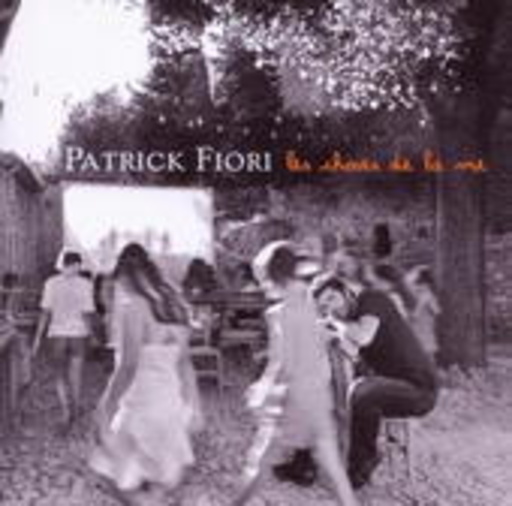 Patrick Fiori – Les Choses De La Vie
