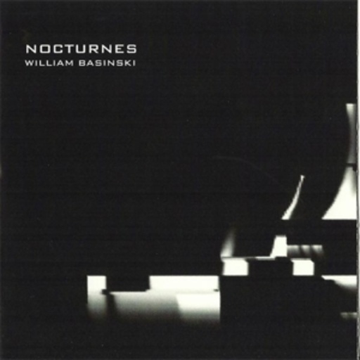 William Basinski – Nocturnes