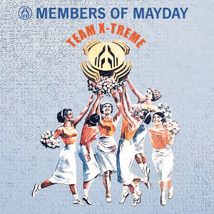 Members Of Mayday – Team X-Treme