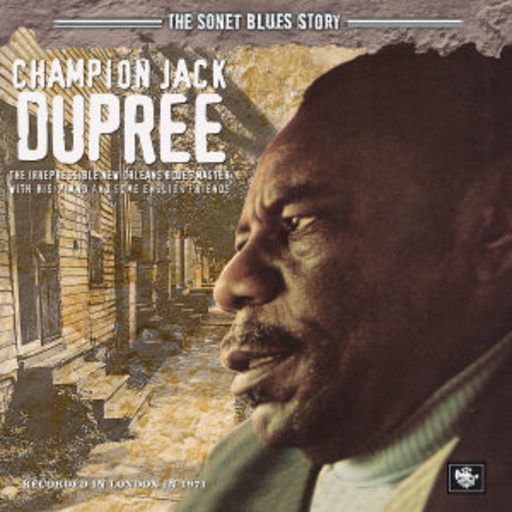 Jack Champion Dupree – The Sonet Blues Story