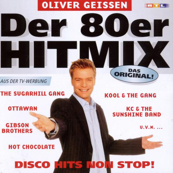 Diverse – Der 80er Hitmix - präsentiert von Oliver Geissen