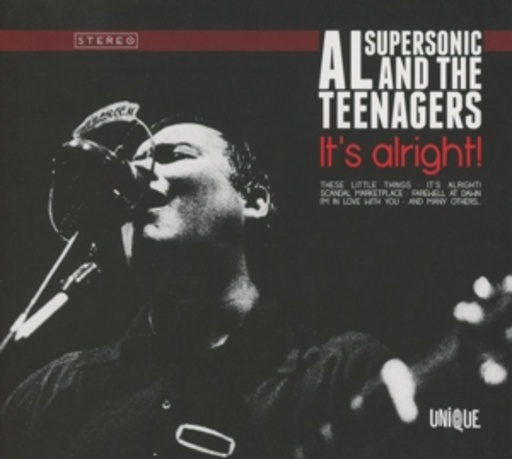Al Supersonic & The Teenagers – It's Alright