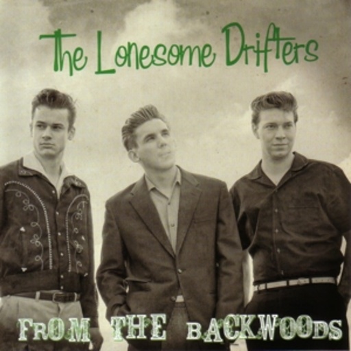 The Lonesome Drifters – From The Backwoods