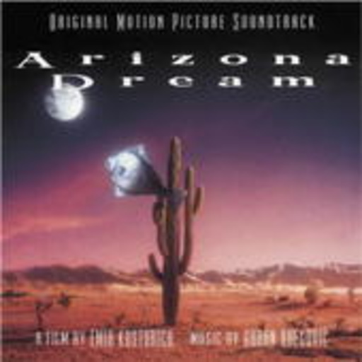 Goran Bregovic – Arizona Dream