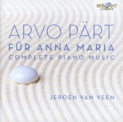 Jeroen Van Veen – Für Anna Maria - Complete Piano Music