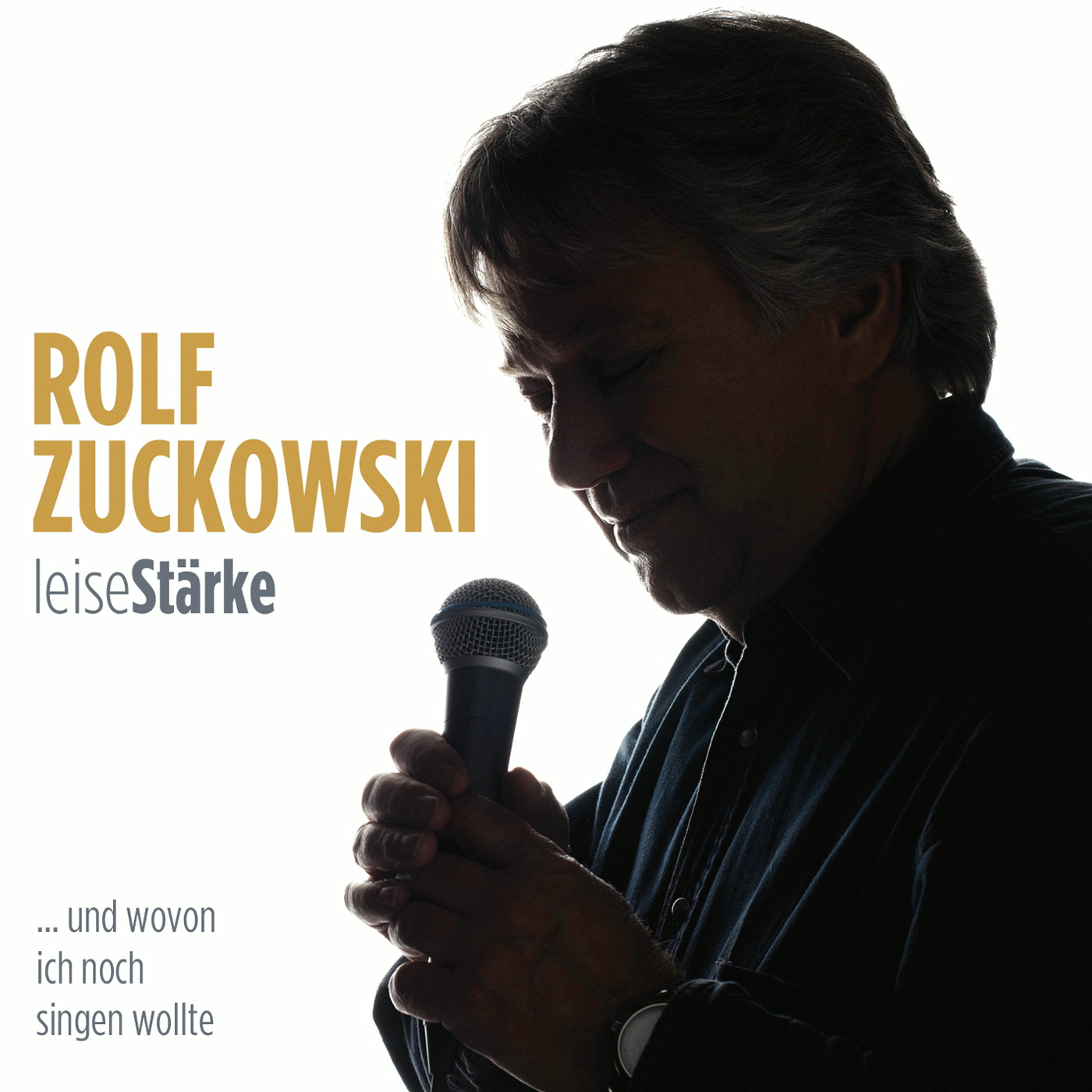 Rolf Zuckowski – leiseStärke