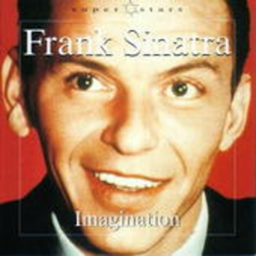 Frank Sinatra – Imagination