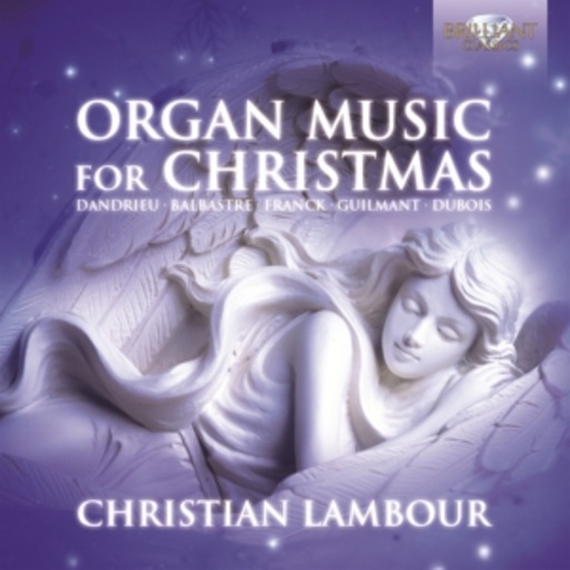 Christian Lambour – Organ Music For Christmas