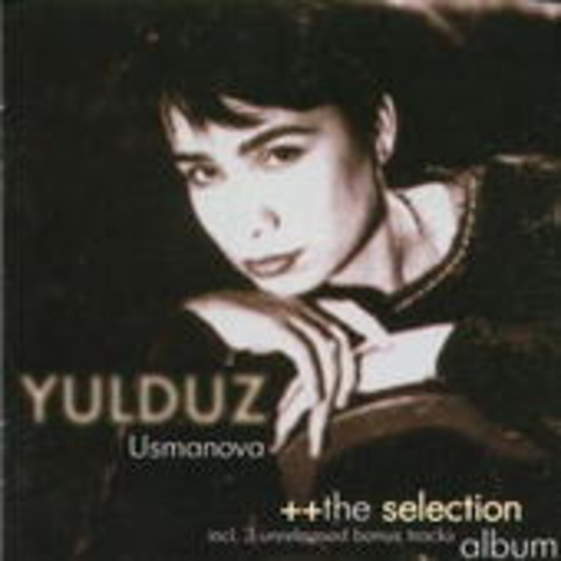 Yulduz Usmanova – The Selection Album