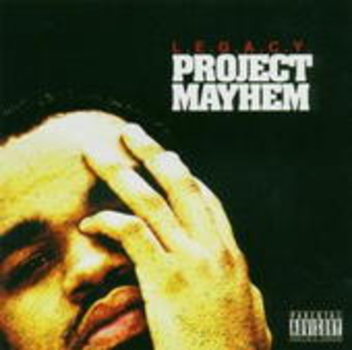 L.E.G.A.C.Y. – Project Mayhem