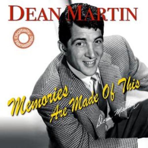 Dean Martin – Memories Are Made Of This
