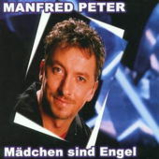 Manfred Peter – Mädchen sind Engel