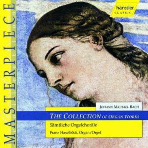 Franz Haselböck – The Collection Of Organ Works (Masterpiece Edition)