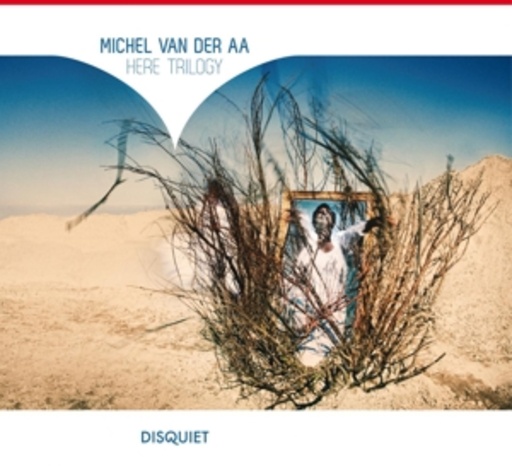 Netherlands Radio Chamber Orchestra – Here Trilogy