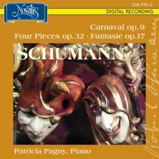 Patricia Pagny – Carnaval Op. 9/Four Pieces Op. 32/Fantasie Op. 17