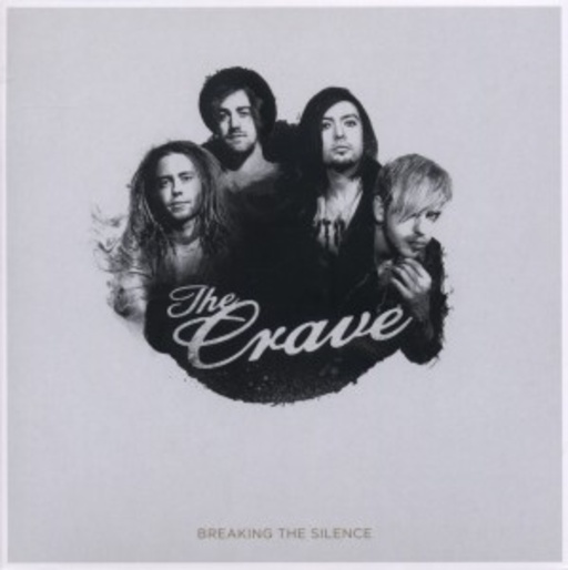 The Crave – Breaking The Silence