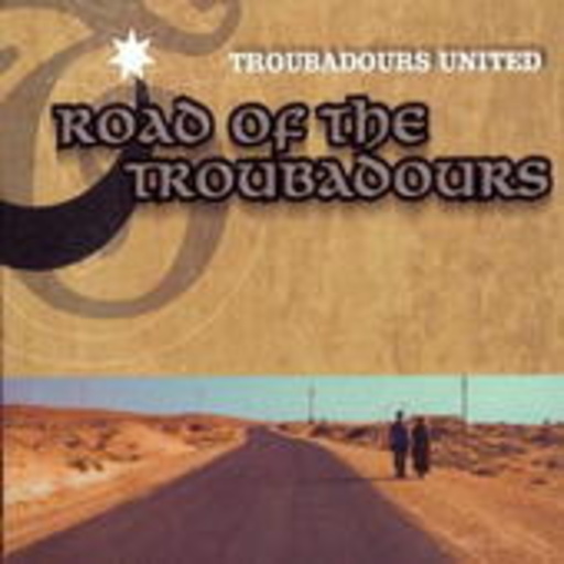 Troubadours United – Road Of The Troubadours