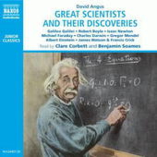 Clare Corbett & Benjamin Soames – Great Scientists And Their Discoveries