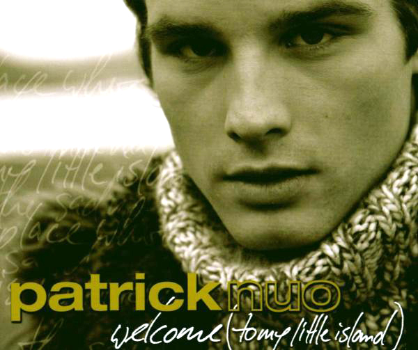 Patrick Nuo – Welcome (To My Little Island)