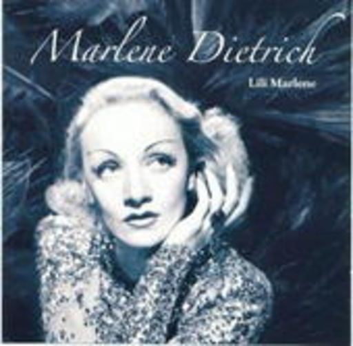 Marlene Dietrich – Lili Marlene