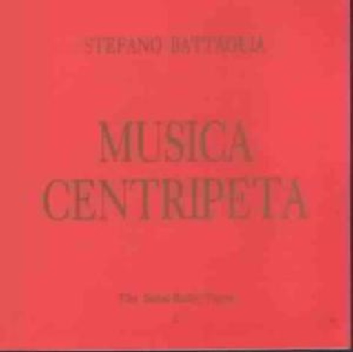 Stefano Battaglia – Musica Centripeta - The Swiss Radio Tapes Vol. 2