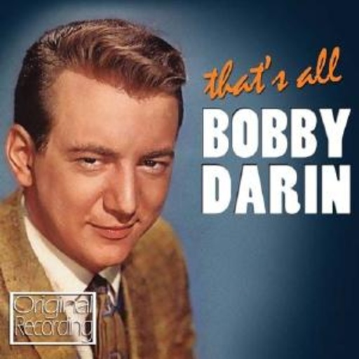 Bobby Darin – That's All
