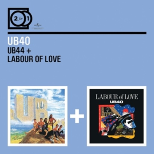 UB 40 – 2 For 1: UB44/Labour Of Love