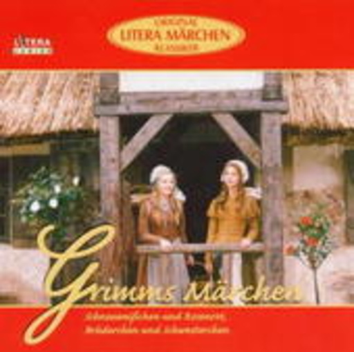 Rolf Hoppe/Daniel Minetti – Grimms Märchen - Schneeweißchen und Rosenrot ... - Original Litera Märchen Klas.