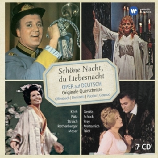 Schöne Nacht, Du Liebesnacht: Electrola-Querschnitte – Oper auf deutsch