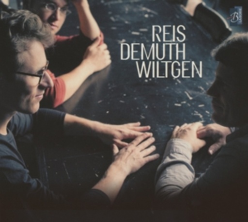 Reis/Demuth/Wiltgen – Reis - Demuth - Wiltgen