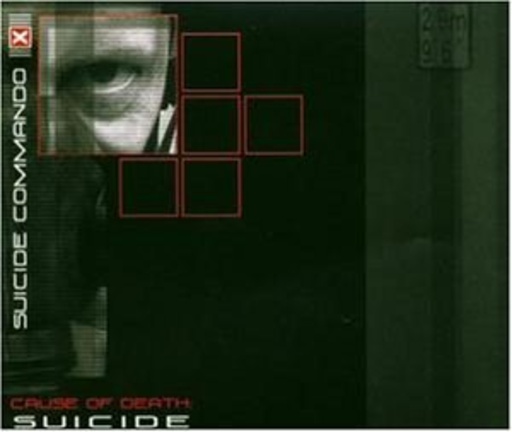 Suicide Commando – Cause Of Death: Suicide