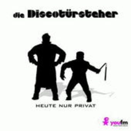 Die Discotürsteher – Heute nur privat