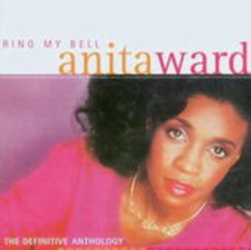 Anita Ward – Ring My Bell: The Definitive Anthology
