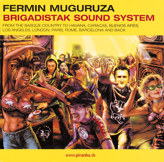 Fermin Muguruza – Brigadistak Sound System