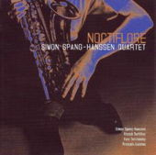 Simon Spang-Hanssen Quartet – Noctiflore