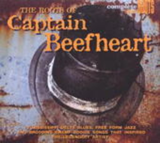 The Roots Of Captain Beefheart