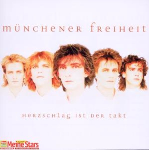 Münchener Freiheit – Herzschlag ist der Takt (Neue Post-Meine Stars-Edition)