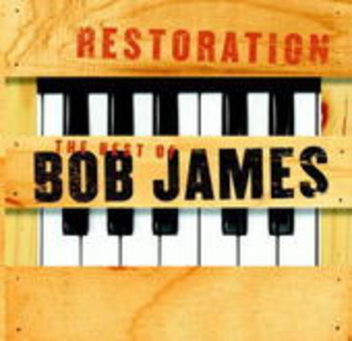 Bob James – Restoration - The Best Of Bob James