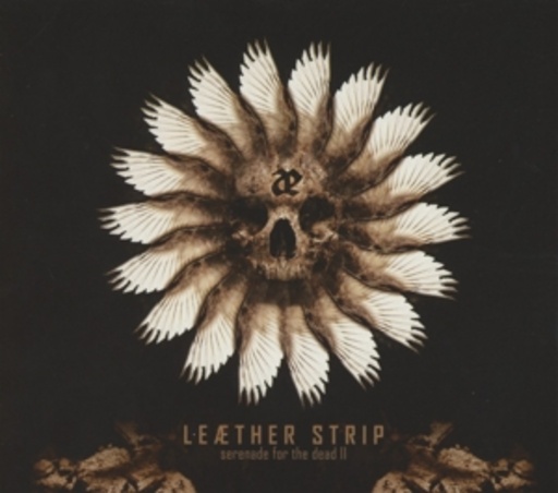 Leæther Strip – Serenade For The Dead II