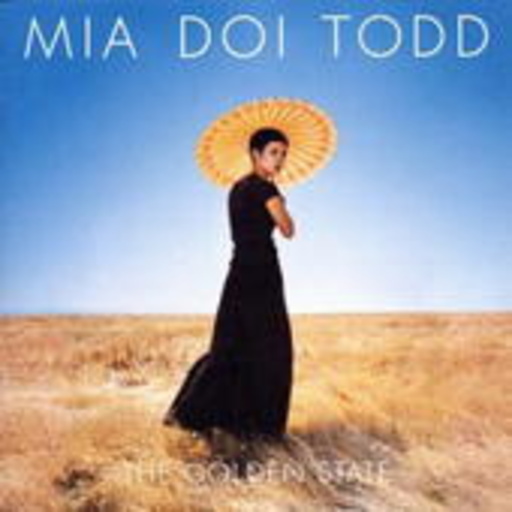Mia Doi Todd – The Golden State